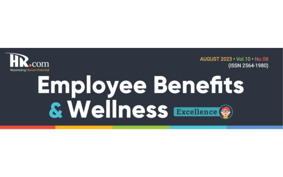 Top Picks: Employee Benefits & Wellness Excellence August 2023 e-magazine