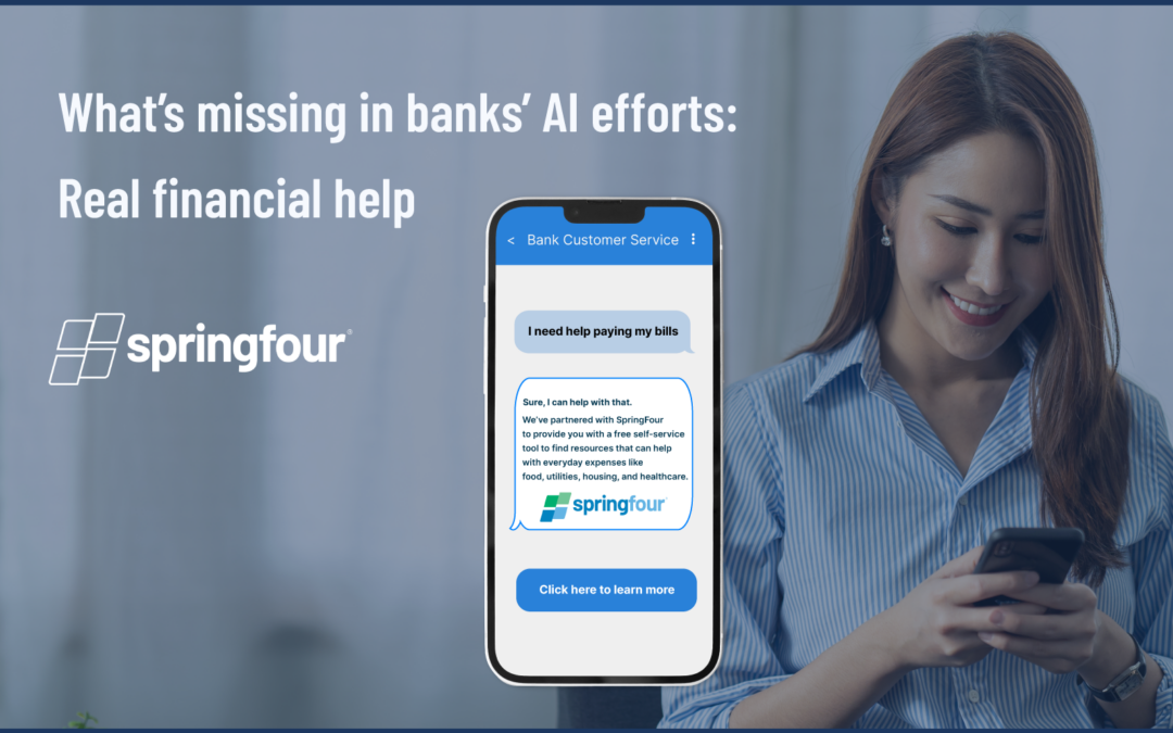 What’s missing in banks’ AI efforts: Real financial help